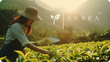 Why You Should Make the Switch to Evara Organic Tea?